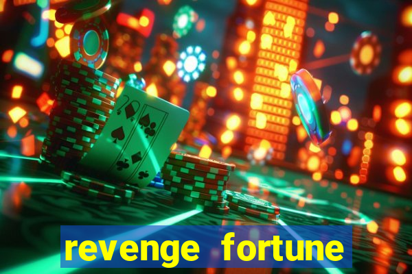 revenge fortune tiger 2